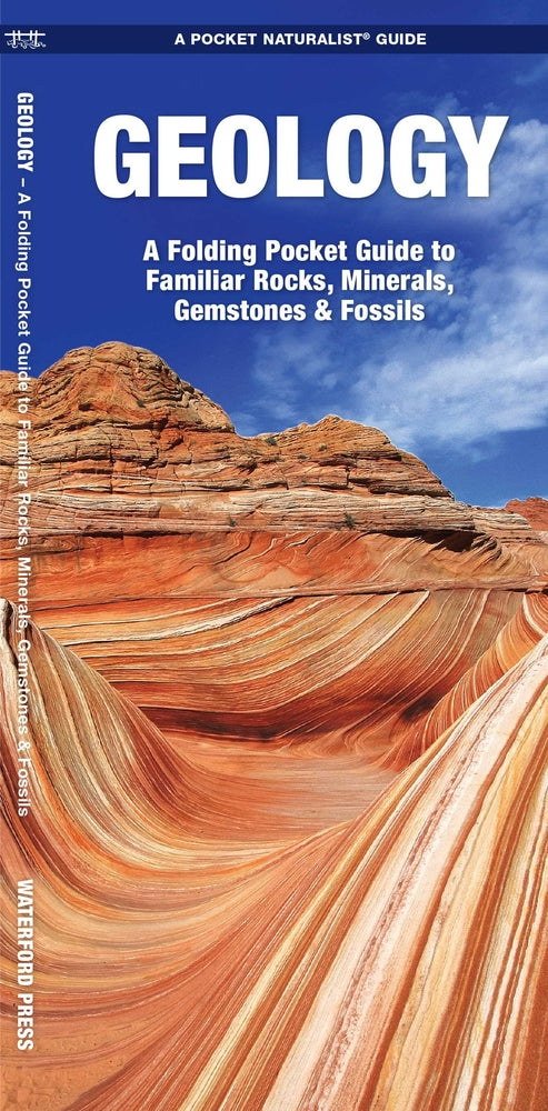 Geology: A Folding Pocket Guide to Familiar Rocks, Minerals, Gemstones ...